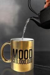 GOLDEN MOOD CE0,000,000 Mug