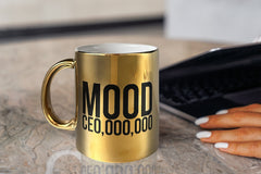 GOLDEN MOOD CE0,000,000 Mug